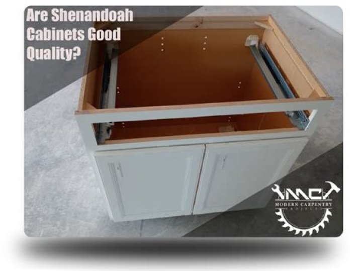 Are Shenandoah Cabinets good quality