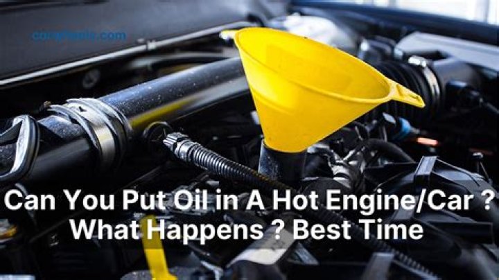 Can you put oil in a cold engine