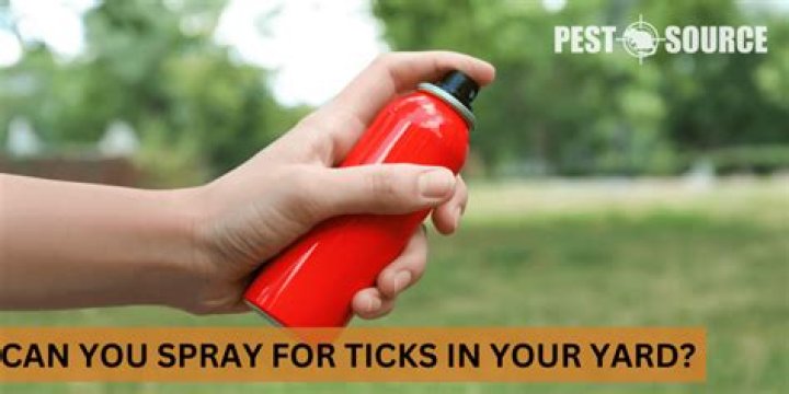 Can you spray for ticks in your yard