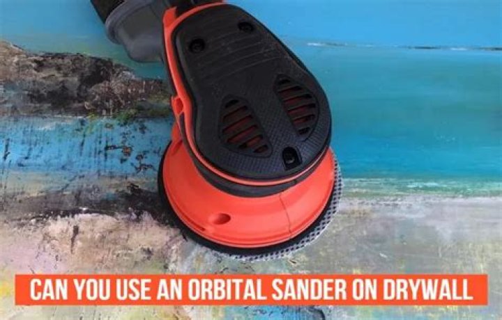 Can you use an orbital sander on plaster