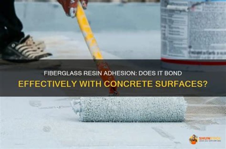 Does fiberglass stick to concrete