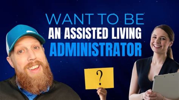 How do I become an assisted living administrator in California