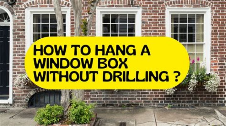 How do you install a window box without drilling holes