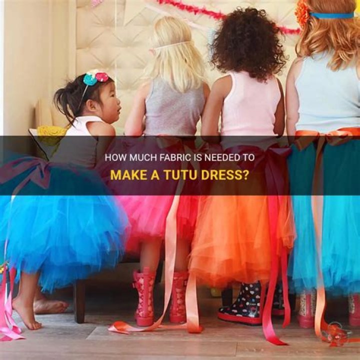 How much fabric is needed to make a tutu