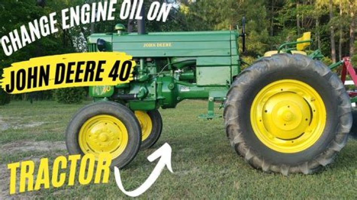 How often do you change oil in John Deere tractor
