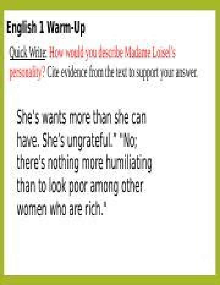 How would you describe Madame Loisel