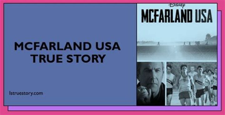 Is McFarland USA based on a true story