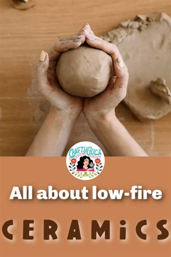 What are low fire ceramics