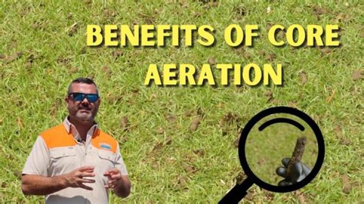 What are the benefits of core aeration