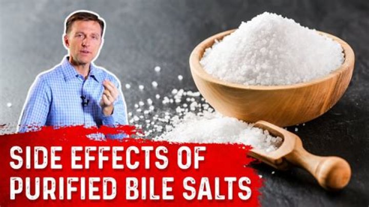 What are the side effects of bile salts