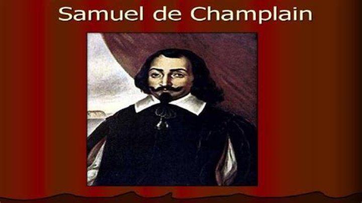 What did Samuel de Champlain do