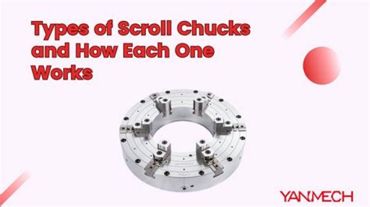 What is a scroll chuck