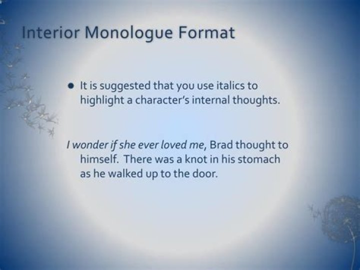 What is an interior monologue example