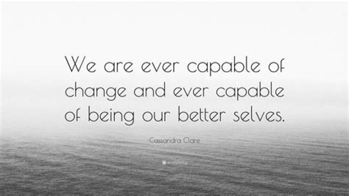 What is capable of being changed