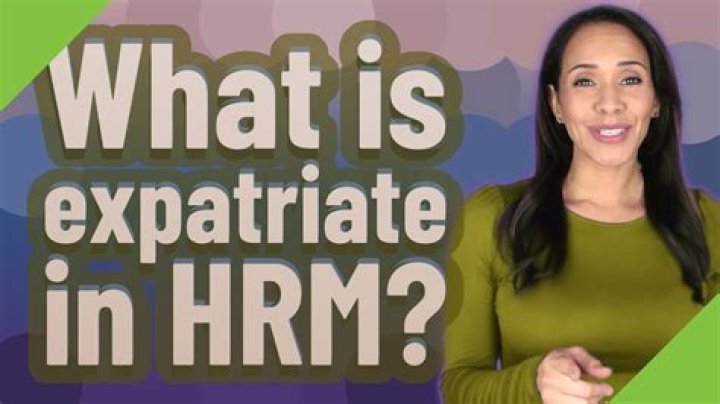 What is expatriate in HRM