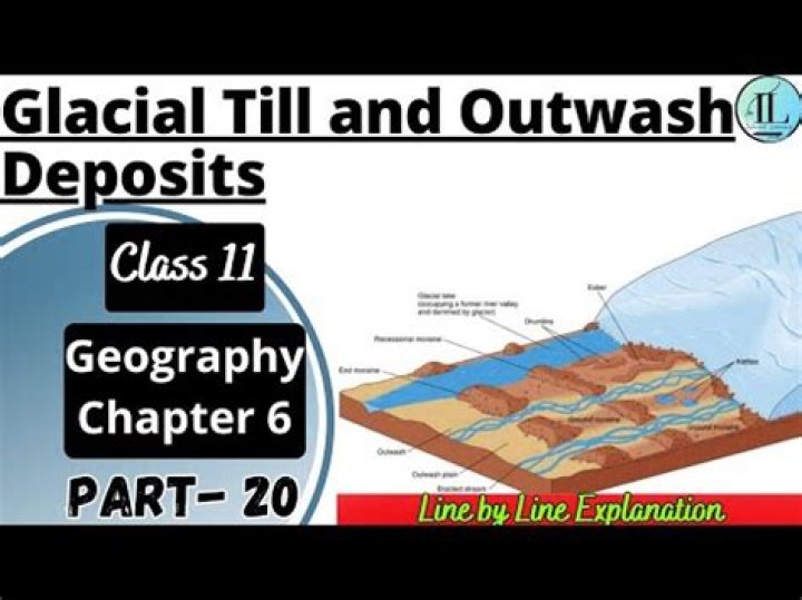 What is the difference between till and outwash