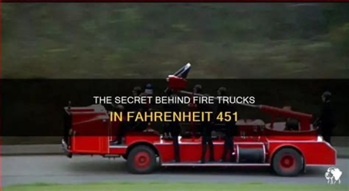 What is the fire truck called in Fahrenheit 451
