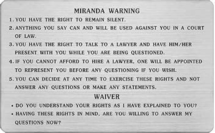 When would you hear the Miranda warning