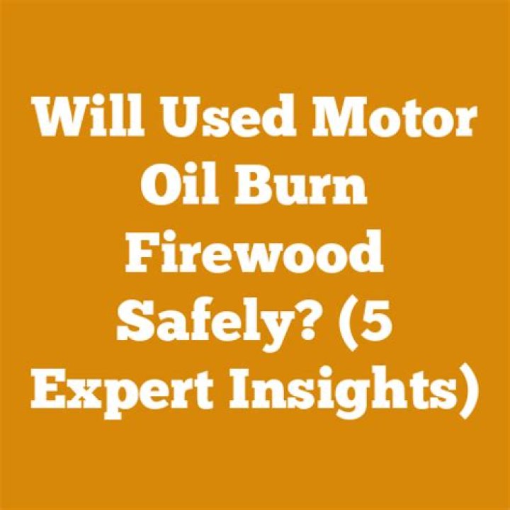 Will used motor oil burn